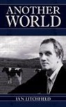 Ian Litchfield - Another World