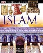 Dk Publishing, Caroline Stone, Philip Wilkinson - Islam