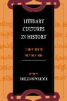 Sheldon Pollock, Sheldon Pollock, Pollock Sheldon - Literary Cultures in History