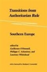 O&amp;, Guillermo Schmitter Odonnell, Guillermo O'Donnell, Philippe C. Schmitter, Laurence Whitehead, Woodrow Wilson International Center for... - Transitions From Authoritarian Rule