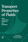 C. A. Nieto de Castro, J. H. Dymond, Dymond J. H., Jurgen Millat, Jürgen Millat, W. a. Wakeham - Transport Properties of Fluids
