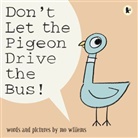 Mo Willems, Mo Willems - Don't Let the Pigeon Drive the Bus