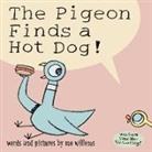 Mo Willems, Mo/ Willems Willems, Mo Willems - The Pigeon Finds a Hot Dog!