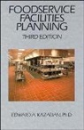 Kazarian, E Kazarian, Edward A Kazarian, Edward A. Kazarian, Edward A. (Emeritus Kazarian, KAZARIAN EDWARD A... - Foodservice Facilities Planning