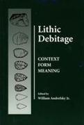William Andrefsky, William Andrefsky - Lithic Debitage