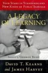 David T. Kearns, J Harvey, James Harvey, D Kearns, David T. Kearns, David T./ Harvey Kearns - A Legacy of Learning