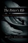 Brian Williams, Brian A. Williams - Potter's Rib