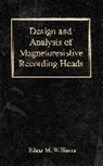 Williams, Angela Williams, Edgar M Williams, Edgar M. Williams, Edgar Monroe Williams, Em Williams... - Design and Analysis of Magnetoresistive Recording Heads