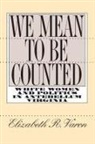 Elizabeth Varon, Elizabeth R Varon, Elizabeth R. Varon - We Mean to Be Counted