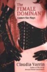 Claudia Varrin - The Female Dominant