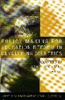William Cummings, William K Cummings, William K. Cummings, Cummings William K., James Williams, James H Williams... - Policy-Making for Education Reform in Developing Countries