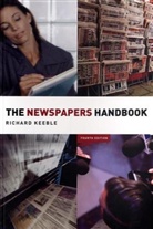 Richard Keeble - Newspapers Handbook