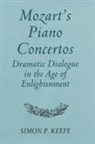 Simon Keefe, Simon P Keefe, Simon P. Keefe - Mozart s piano concertos