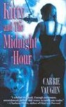 Carrie Vaughn - Kitty and the Midnight Hour
