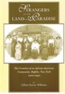 Lillian Serece Williams, Williams Lillian Serece - Strangers in the Land of Paradise