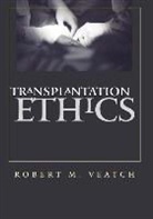 Robert M. Veatch - Transplantation Ethics