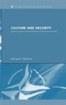 Michael Williams, Michael (PhD Williams, Michael (University of London) Williams, Michael C. Williams - Culture and Security