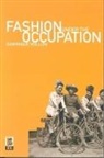 Miriam Kochan, Dominique Veillon, Veillon Dominique - Fashion Under the Occupation
