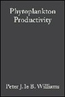 Peter J. le B. Williams, ALASTAIR REYNOLDS, Angela Williams, P Williams, Peter J. le B. Williams, Peter J. Leb Williams... - Phytoplankton Productivity