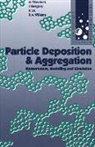 Elimelech, M. Elimelech, M. (Department of Civil and Environmental Engineering Elimelech, Elimelech M., John Gregory, John (University College Gregory... - Particle Deposition and Aggregation
