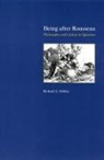 Richard Velkley, Richard L. Velkley - Being after Rousseau – Philosophy and Culture in Question