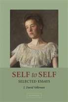 J. D. Velleman, J. David Velleman, J.David Velleman - Self to Self