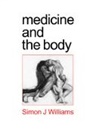 Simon Williams, Simon Johnson Williams, Simon Johnson Johnson Williams, Williams Simon Johnson - Medicine and the Body