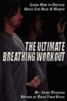j keen Vendera, Jaime J. Vendera, X - Ultimate breathing workout