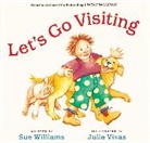 Williams Sue Williams, Sue Williams, Vivas Julie Vivas, Julie Vivas - Let's Go Visiting Board Book