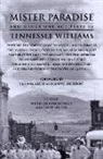 T. Williams, Tennessee Williams, Nicholas Moschovakis, Nicholas Rand Moschovakis, David E Roessel, David E. Roessel - Mister Paradise