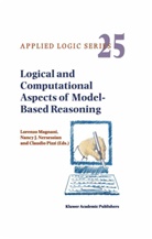 J Nersessian, N J Nersessian, L. Magnani, N. J. Nersessian, N.J. Nersessian, Nancy Nersessian... - Logical and Computational Aspects of Model-Based Reasoning