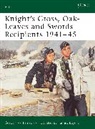 Gordon Williamson, Williamson Gordon, Ramiro Bujeiro, Bujeiro Ramiro, Martin Windrow - Knight's Cross, Oak-Leaves and Swords Recipients