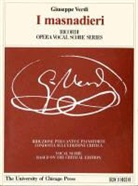 Giuseppe Verdi, Roberta Montemorra Marvin - I Masnadieri: Melodramma Tragico in Four Parts by Andrea Maffei. the Piano-Vocal Score