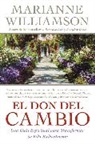 Marianne Williamson, Marianne Williamson, Marianne/ Camacho-Koppel Williamson - El Don Del Cambio