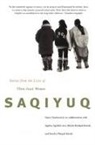 Nancy Wachowich - Saqiyuq