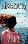 Karen Kingsbury - Beyond Tuesday Morning
