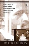 Elizabeth Higginbotham, Higginbotham Elizabeth, Charles Lemert, Charles C. Lemert, Manning Marable, Jerry G. Watts... - The Souls Of W.E.B. Du Bois