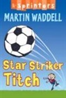 Martin Waddell, Russell Ayto - Star Striker Titch
