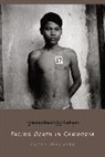 Peter Maguire, Peter H. Maguire, Maguire Peter - Facing Death in Cambodia