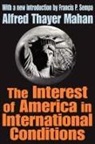 Alfred T./ Sempa Mahan, Alfred Thayer Mahan, Mahan Alfred Thayer - The Interest of America in International Conditions
