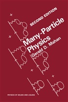Gerald D Mahan, Gerald D. Mahan - Many-Particle Physics