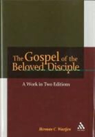 Dr Herman C. (San Francisco Theological Seminary Waetjen, Herman C Waetjen, Herman C. Waetjen, Herman C. (San Francisco Theological Semi Waetjen - The Gospel of the Beloved Disciple