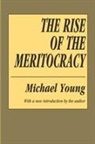 Michael Young, Michael (Institute of Education Young, Michael Dunlop Young - The Rise of the Meritocracy