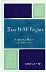 Dattatray B Wagh, Dattatray B. Wagh, Wagh Dattatray B. - How It All Began