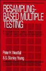 Westfall, P.H. Westfall, P.h. Young Westfall, Peter H Westfall, Peter H. Westfall, Peter H. (Texas Tech University Westfall... - Resampling-Based Multiple Testing