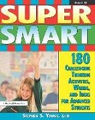 Stephen Young, Stephen S Young, Stephen S. Young - Super Smart