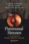 Kathryn Evans, Kathryn (Gloucester Royal Hospital Evans, Michael Watson, Michael (University of Cambridge Watson, WATSON MICHAEL, Robin Youngs... - Paranasal Sinuses