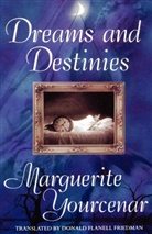 Na Na, Marguerite Yourcenar - Dreams and Destinies