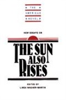 Martin Linda Wagner, Linda Wagner-Martin, Emory Elliot, Linda Wagner-Martin, Linda Prof Wagner-Martin, Wagner-Martin Linda - New Essays on The Sun Also Rises