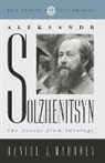 Daniel J Mahoney, Daniel J. Mahoney, Daniel J. (Associate Professor of Politic Mahoney - Aleksandr Solzhenitsyn
